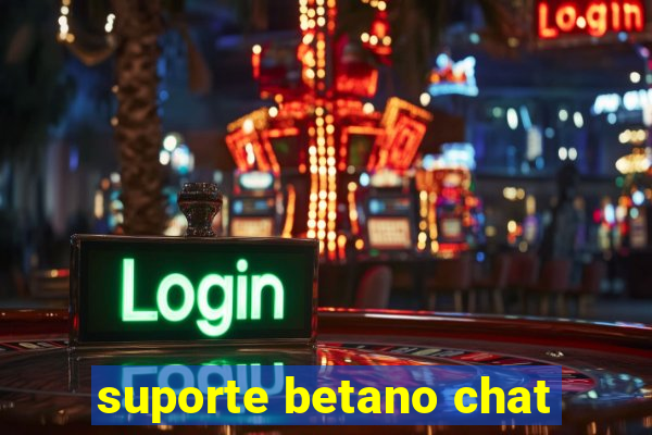 suporte betano chat